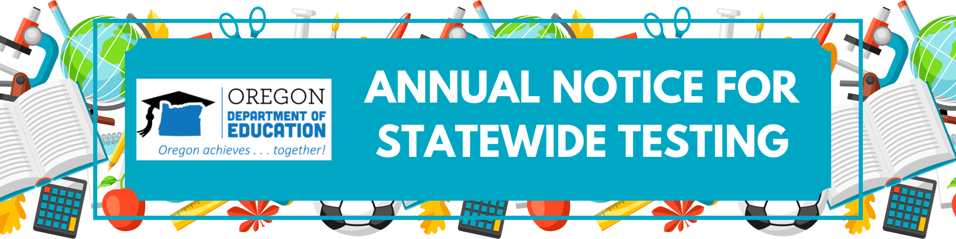 Annual Notice of Statewide Testing